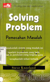 Essentials: Solving Problems: Pemecahan Masalah