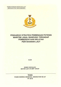 Pengaruh strategi pembinaan potensi maritim Lanal Bandung terhadap pemberdayaan wilayah pertahanan laut