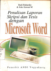 Penulisan Laporan Skripsi Dan Tesis Dengan Microsoft Word