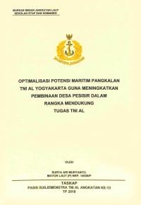 Optimalisasi potensi maritim pangkalan TNI AL Yogyakarta guna meningkatkan pembinaan desa pesisir dalam rangka mendukung tugas TNI AL