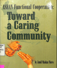 Asean functional cooperation:toward a caring community