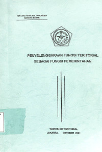 Penyelenggaraan Fungsi Teritorial Sebagai Fungsi Pemerintahan