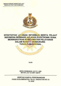 Efektivitas layanan informasi berita pelaut Indonesia berbasis aplikasi elektronik guna meningkatkan keselamatan pelayaran dalam rangka mendukung tugas Pushidrosal