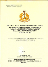 Optimalisasi peran Ditrenbang guna meningkatkan program pendidikan taruna akademi TNI Angkatan Laut dalam rangka mendukung tugas TNI AL