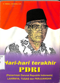 Hari-Hari Terakhir PDRI (Pemerintah Darurat RI)