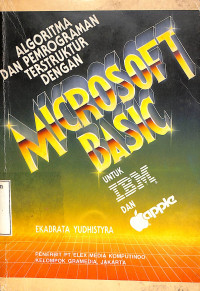 Algoritma Dan Pemrograman Terstruktur Dengan Microsoft Basic Untuk IBM Dan Apple