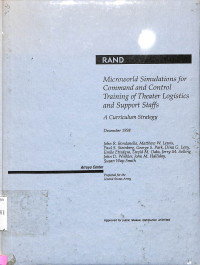 Microworld Simulations for Command and Control Training of Theater Logistics and Support Staffs A Curriclum Strategy