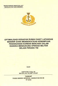 Optimalisasi kesiapan rumah sakit lapangan marinir guna meningkatkan kemampuan penanganan korban bencana dalam rangka mendukung operasi militer selain perang TNI