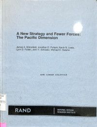 A New Strategy and Fewer Forces: the Pacific Dimension