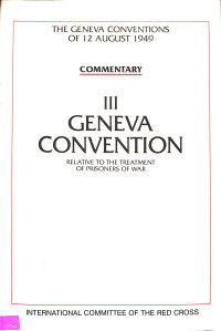 Commentary III GENEVA CONFENTION