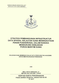 Strategi pembangunan infrastruktur data spasial kelautan guna meningkatkan peran Pushidrosal dalam rangka mendukung kebijakan poros maritim dunia