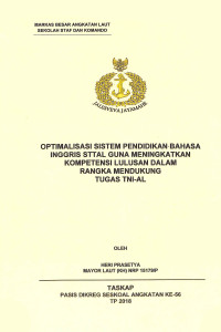 Optimalisasi sistem pendidikan bahasa inggris STTAL guna meningkatkan kompetensi lulusan dalam rangka mendukung tugas TNI AL