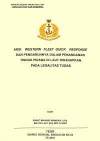 Aksi Western Fleet Quick Response dan pengaruhnya dalam penanganan tindak pidana di Laut dihadapkan pada Legalitas Tugas