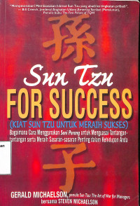 Sun Tzu For Success ( Kiat Sun Tzu untuk Meraih Sukses )