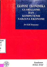 Ekspose Ekonomika Globalisasi dan Kompetensi Sarjana Ekonomi