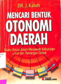 Mencari Bentuk Otonomi Daerah