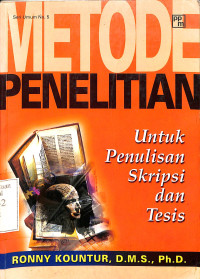 Metode Penelitian Untuk Penulisan Skripsi Dan tesis