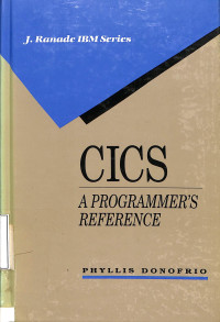 CICS : A Programmers Reference