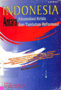 Indonesia Antara Akumulasi Krisis dan Tuntutan Reformasi