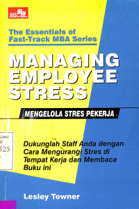 MANAGING EMPLOYEE STRESS