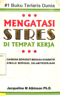 Mengatasi Stres Di Tempat Kerja