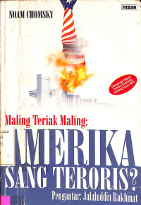 Maling Teriak Maling: Amerika Sang Teroris?