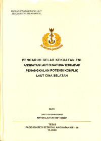 Pengaruh gelar angkatan laut di Natuna terhadap penangkalan potensi konflik Laut Cina Selatan