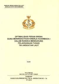 Optimalisasi peran Srena guna meningkatkan kinerja Koarmada I dalam rangka mendukung pelaksanaan tugas TNI Angkatan Laut