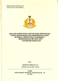 Analisis kompetensi auditor guna mendukung tugas pengawasan dan pemeriksaan (audit internal) Inspektorat Koarmada I menggunakan metode soft system methodology