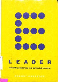 E-Leader : Reinventing Leadership in a Connected Economy