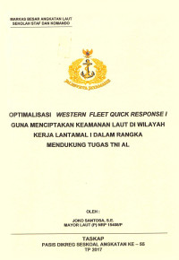 Optimalisasi Western Fleet Quick Response I guna menciptakan keamanan laut wilayah kerja Lantamal I dalam rangka mendukung tugas TNI AL