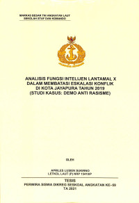 Analisis Fungsi Intelijen Latamal X dalam Membatasi Eskalasi Konflik di Kota Jayapura Tahun 2019 (Studi Kasus: Demo Anti Rasisme)