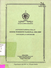 Konvensi Nasional IKAL II. Sosok Pemimpin Nasional 2004-2009