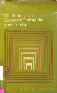 THE INDONESIAN ECONOMY DURING THE SOEHARTO ERA