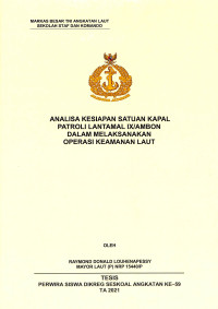 Analisa kesiapan satuan kapal patroli Lantamal IX/Ambon dalam melaksanakan operasi keamanan laut