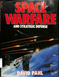 Space Warfare and Strategic Defense