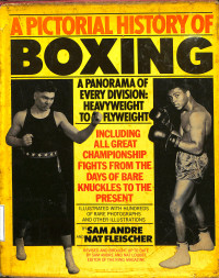 A PICTORIAL HISTORY OF BOXING