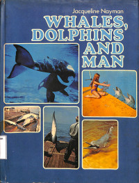 Wwhales, Dolphins and Man