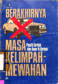 BERAKHIRNYA MASA KELIMPAH MEWAHAN