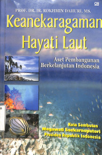 Keanekaragaman Hayati Laut. Aset  pembangunan berkelanjutan Indonesia