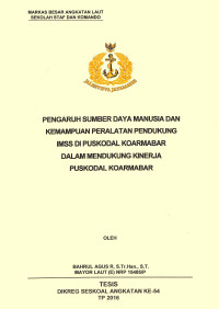 Pengaruh sumber daya manusia dan kemampuan peralatan pendukung IMSS di Puskodal Koarmabar dalam mendukung kinerja Pukodal Koarmabar