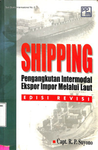 Shipping pengangkutan intermodal ekspor impor melalui laut