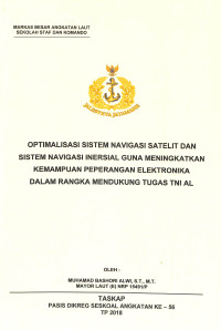 Optimalisasi sistem navigasi satelit dan sistem navigasi inersial guna meningkatkan kemampuan peperangan elektronika dalam rangka mendukung tugas TNI AL