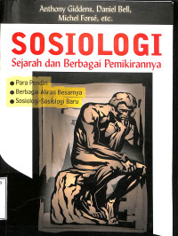 Sosiologi Sejarah Dan Berbagai Pemikirannya