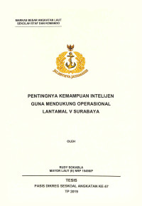 Pentingnya kemampuan intelijen guna mendukung operasional Lantamal V Surabaya