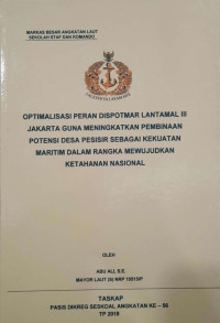 Optimalisasi peran Dispotmar Lantamal III Jakarta guna meningkatkan pembinaan potensi desa pesisir sebagai kekuatan maritim dalam rangka mewujudkan ketahanan nasional