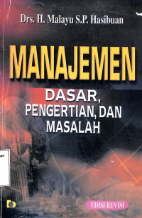 Manajemen. Dasar, Pengertian, Dan Masalah