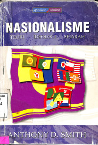 Nasionalisme. Teori, Ideologi, Sejarah