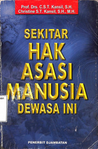 Sekitar Hak Asasi Manusia Dewasa ini