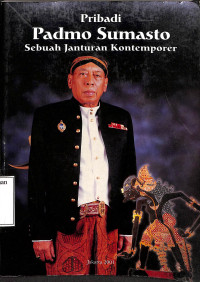 PRIBADI PADMO SUMASTO. SEBUAH JANTURAN